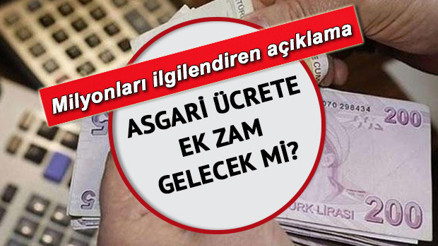 Asgari ücrete zam gelecek mi Temmuzda 2022 asgari ücrete ikinci zam yapılacak mı Asgari ücret zammı için son açıklamalar