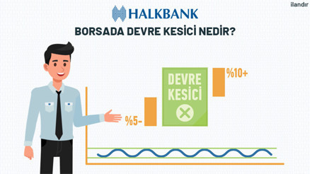 Borsada devre kesici nedir