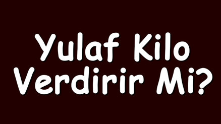 Yulaf kilo verdirir mi Sütlü, yoğurtlu, kakaolu yulaf unu tüketmek kilo vermeyi sağlar mı