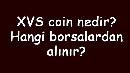 XVS coin nedir Hangi borsalardan alınır Venus ne zaman çıktı Ne iş yapar XVS coin nedir Hangi borsalardan alınır Venus ne zaman çıktı Ne iş yapar