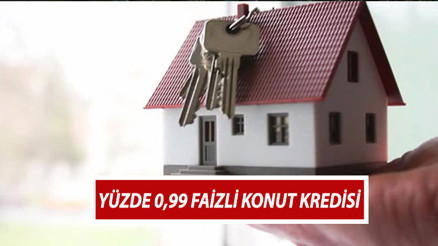 Yüzde 0.99 konut kredisi faiz hesaplama tablosu 10 yıl vadeli konut kredisi başvuru şartları neler İşte ödenecek taksit tutarı Yüzde 0.99 konut kredisi faiz hesaplama tablosu 10 yıl vadeli konut kredisi başvuru şartları neler İşte ödenecek taksit tutarı