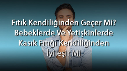 Fıtık Kendiliğinden Geçer Mi Bebeklerde Ve Yetişkinlerde Kasık Fıtığı Kendiliğinden İyileşir Mi Fıtık Kendiliğinden Geçer Mi Bebeklerde Ve Yetişkinlerde Kasık Fıtığı Kendiliğinden İyileşir Mi