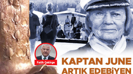 Kaptan June artık ebediyen yuvasında