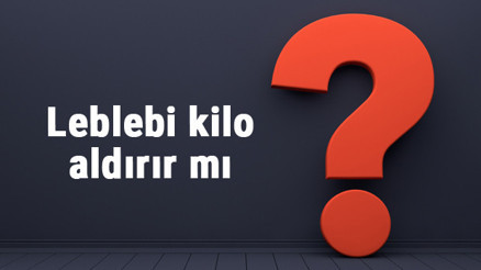 Leblebi kilo aldırır mı Diyette sabah, akşam ve gece beyaz ve sarı leblebi yemek kilo yapar mı