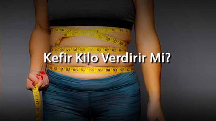 Kefir Kilo Verdirir Mi Meyveli Ve Sade Kefir İçmek Zayıflatır Mı