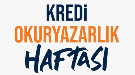 Kredi Okuryazarlık Haftası başlıyor Kredi Okuryazarlık Haftası başlıyor