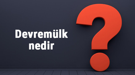 Devremülk nedir Nasıl alınır ve satılır Devremülk tapusu nasıl devredilir