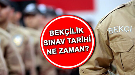 Bekçilik sınavı ne zaman, hangi tarihte yapılacak 2022/1. Dönem bekçi alımı sınav giriş belgesi sorgulama ekranı