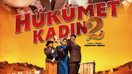 Hükümet Kadın 2 konusu nedir, oyuncuları kimler Hükümet Kadın filmi özeti Hükümet Kadın 2 konusu nedir, oyuncuları kimler Hükümet Kadın filmi özeti