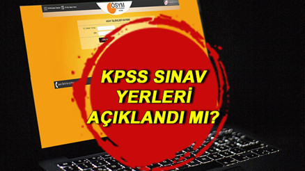 KPSS sınav giriş belgesi sorgulama ekranı açıldı mı 2022 KPSS lisans sınav yerleri için gözler ÖSYMde