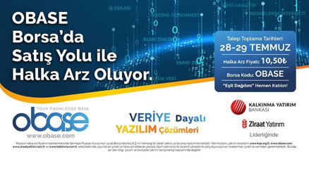 OBASE Borsada satış yolu ile halka arz oluyor