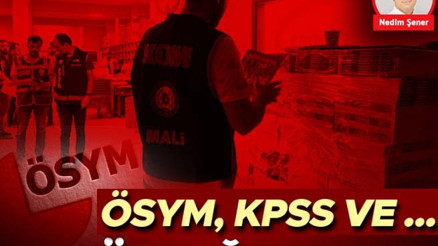 ÖSYM, KPSS ve FETÖ bağlantısı