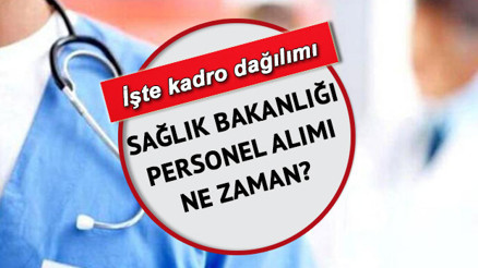 Sağlık Bakanlığı personel alımı başvuruları ne zaman Doktor, ebe, hemşire başvuru şartları neler 27 bin sağlık personeli alımında son durum