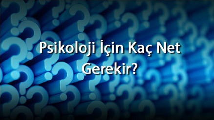 Psikoloji İçin Kaç Net Gerekir Psikoloji Kazanmak İçin Yksde Kaç Net Yapmak Ve Paun Almak Gerekiyor