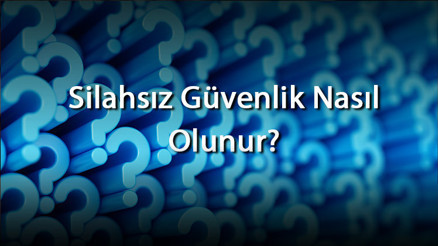 Silahsız Güvenlik Nasıl Olunur Silahsız Güvenlik Olma Şartları Ve Sınavda Kaç Puan Almak Gerekir