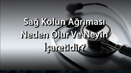 Sağ Kolun Ağrıması Neden Olur Ve Neyin İşaretidir Sağ Kolun Ağrıması Nasıl Geçer Ve Nedenleri Nelerdir