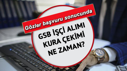 GSB 1017 işçi alımı başvuru sonuçları ne zaman açıklanacak Gençlik ve Spor Bakanlığı temizlik personeli alımı kura çekimi tarihi GSB 1017 işçi alımı başvuru sonuçları ne zaman açıklanacak Gençlik ve Spor Bakanlığı temizlik personeli alımı kura çekimi tarihi