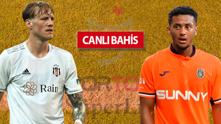 Beşiktaşta orta sahadan 3 eksik Başakşehir bu kez gol yiyecek mi Son haberler, iddaa oranları...