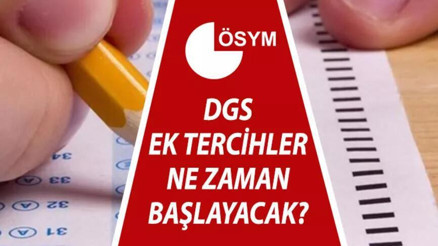 DGS ek tercihleri ne zaman, hangi tarihte başlayacak DGS üniversite kayıtları bitti... Gözler DGS ikinci tercih tarihlerinde DGS ek tercihleri ne zaman, hangi tarihte başlayacak DGS üniversite kayıtları bitti... Gözler DGS ikinci tercih tarihlerinde