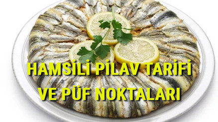 MasterChef hamsili pilav nasıl yapılır Karadeniz mutfağının gözdesi hamsili pilav tarifi ve püf noktaları