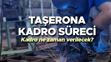 TAŞERONA KADRO SÜRECİ | 90 bin taşeron işçi için süreç başladı... Bakan Bilgin detayları aktardı... Peki kadro ne zaman verilecek İşte detaylar