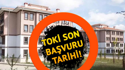 TOKİ BAŞVURULARI SON TARİH: TOKİ sosyal konut başvuruları ne zaman bitiyor, kura çekimi ne zaman