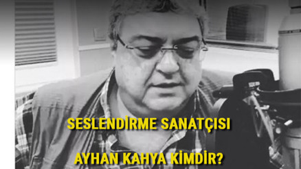 Seslendirme sanatçısı Ayhan Kahya kimdir, nereli, kaç yaşındaydı Transformers sesiyle bilinen Ayhan Kahyanın seslendirdiği filmler ve hayatı