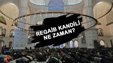 Gelecek yılın üç ayları için geri sayım... Regaib Kandili ne zaman