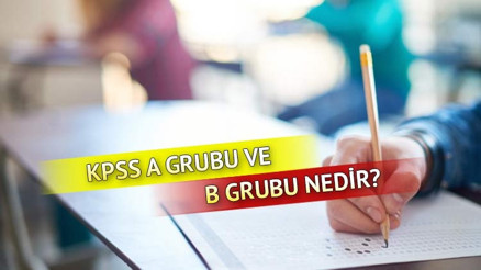 KPSS A grubu ve B grubu nedir, farkları nelerdir İşte KPSS A ve B grubu meslekleri