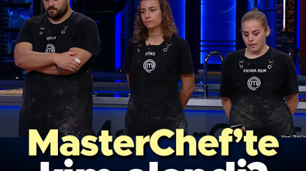 MasterChefte dün (23 Ekim) akşam kim elendiGözyaşları ile veda İşte Atike, Fatma Nur ve Tayfunun olduğu potada elenen isim