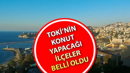 Zonguldak’ta TOKİ hangi ilçelere konut yapacak TOKİ’nin sosyal konut yapacağı ilçeler Zonguldak’ta TOKİ hangi ilçelere konut yapacak TOKİ’nin sosyal konut yapacağı ilçeler
