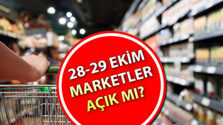 28-29 Ekim marketler açık mı, kapalı mı A101, BİM, ŞOK market kaça kadar açık (çalışma saatleri)