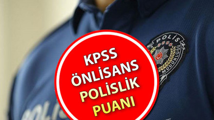 POLİSLİK TABAN PUANLARI: Polislik KPSS önlisans puanı nedir, kaç puanla alım yapılıyor