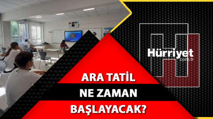 1 haftalık tatil ne zaman başlıyor MEBden ara tatil takvimi