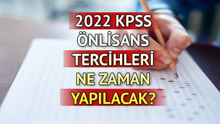 KPSS Ön Lisans tercihleri 2022 ne zaman başlayacak ÖSYM KPSS Ön Lisans tercih kılavuzu yayımlandı mı