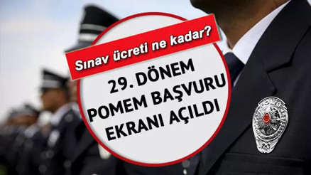 POMEM BAŞVURU ŞARTLARI: Polis alımı başvuruları ne zaman bitecek