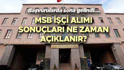 Milli Savunma Bakanlığı işçi alımı 2022: KPSS şartsız 18 ilde personel alımı... MSB işçi alımı başvuru sonuçları ne zaman açıklanacak
