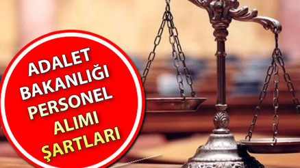 Adalet Bakanlığı personel alımı başvuru tarihleri netleşti 2022 Adalet Bakanlığı 406 personel alımı başvuru şartları neler