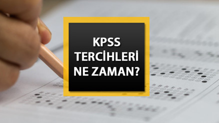 KPSS Lisans, önlisans ve ortaöğretim tercihleri ne zaman, hangi gün başlayacak KPSS tercih kılavuzu yayınlandı mı ÖSYM KPSS TERCİHLERİ 2022