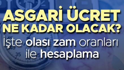 ASGARİ ÜCRET İÇİN KRİTİK AÇIKLAMA | Asgari ücret için takvim belli oldu... Olası zam oranına göre tüm maaşlarda asgari ücret hesaplaması (2023)