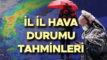 11 Aralık il il hava durumu tahminleri: Meteoroloji Genel Müdürlüğü Pazar günü hava nasıl olacak