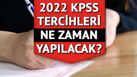 KPSS TERCİH TAKVİMİ 2022: KPSS  ortaöğretim, ön lisans ve lisans tercihleri ne zaman Gözler kontenjan, kadro ve tercih kılavuzunda