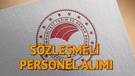 Tarım ve Orman Bakanlığı personel alımı ne zaman, başvuru şartları neler Tarım ve Orman Bakanlığı 1.200 sözleşmeli personel alımı başvuru ve branş dağılımı
