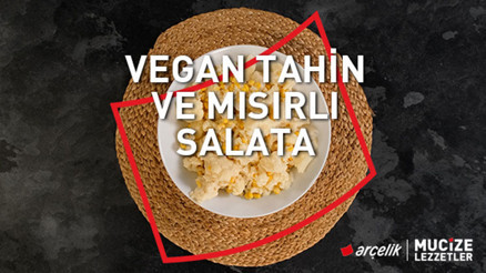 Vegan tahin ve mısırlı salata tarifi | Mucize Lezzetler
