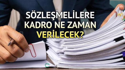 Sözleşmeliye kadro ne zaman yasalaşacak İşte sözleşmeli personelin kadroya geçişinde son bilgiler Sözleşmeliye kadro ne zaman yasalaşacak İşte sözleşmeli personelin kadroya geçişinde son bilgiler