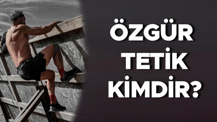 ÖZGÜR TETİK KİMDİR | Survivor 2023 yarışmacısı Özgür Tetik kimdir, kaç yaşında İşte Tetikin kişisel bilgileri