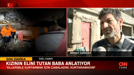 Enkaz altında hayatını kaybeden kızının elini tutan baba o anları anlattı