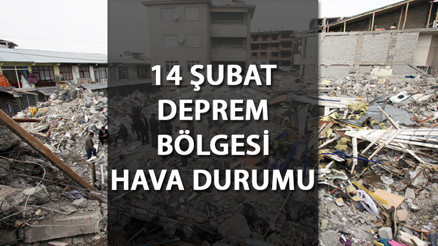 Deprem bölgesi hava durumu 14 Şubat 2023: Deprem bölgesinde hava durumu nasıl İşte Meteorolojiden il il hava durumu raporu