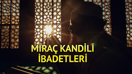 MİRAÇ KANDİLİ İBADETLERİ 2023 (DİYANET) || Miraç Kandili ibadetleri nelerdir, ne zaman ve nasıl yapılır MİRAÇ KANDİLİ İBADETLERİ 2023 (DİYANET) || Miraç Kandili ibadetleri nelerdir, ne zaman ve nasıl yapılır