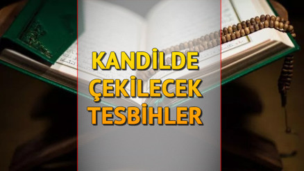 Miraç Kandilinde çekilecek tesbihler ve zikirler | Miraç Kandili tesbihleri nedir, hangi zikirler çekilir İşte kandil gecesi ibadetleri...
